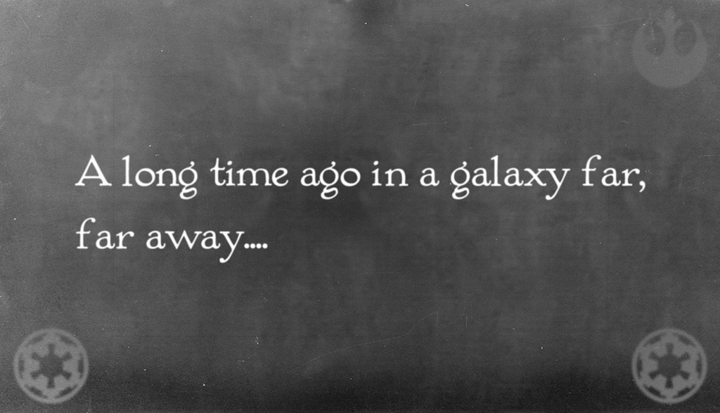 along time ago in a galaxy far far away, pic, star wars